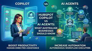 HubSpot Copilot vs AI Agents: What Australian Businesses Should Know