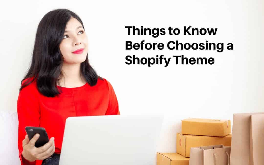 Things to Know Before Choosing a Shopify Theme